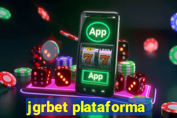 jgrbet plataforma